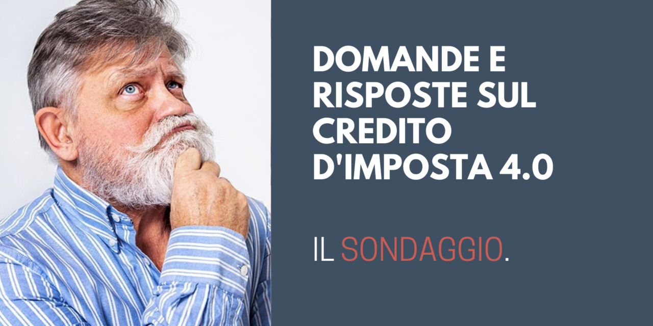 Domande e risposte sul credito d’imposta 4.0