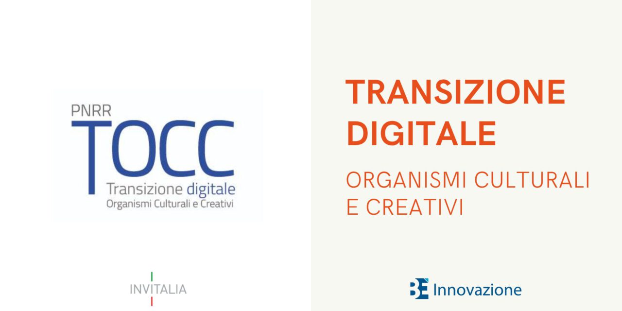 Bando TOCC: transizione digitale organismi culturali e creativi