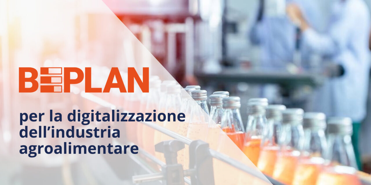 BEPLAN per la digitalizzazione dell’industria agroalimentare